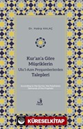 Kur'an'a Göre Müşriklerin Ulu'l-Azm Peygamberlerden Talepleri