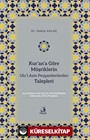 Kur'an'a Göre Müşriklerin Ulu'l-Azm Peygamberlerden Talepleri