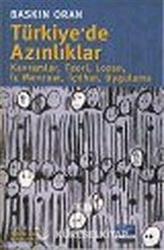 Türkiye' de Azınlıklar: Kavramlar, Teori, Lozan, İç Mevzuat, İçtihat, Uygulama