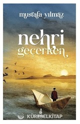 Nehri Geçerken