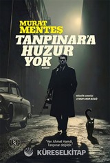 Tanpınar'a Huzur Yok