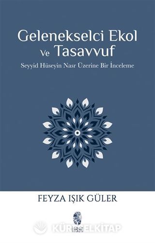 Gelenekselci Ekol ve Tasavvuf