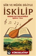 Şiir ve Müzik Diliyle İskilip