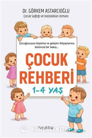 Çocuk Rehberi 1-4 Yaş