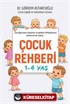Çocuk Rehberi 1-4 Yaş