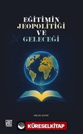 Eğitimin Jeopolitiği ve Geleceği