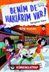 Benim de Haklarım Var 7 / Bilgi Avcıları