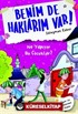 Benim de Haklarım Var 3 / Ne Yapıyor Bu Çocuklar?
