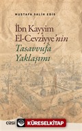 İbn Kayyim El Cevziyye'nin Tasavvufa Yaklaşımı