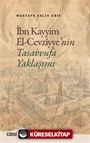 İbn Kayyim El Cevziyye'nin Tasavvufa Yaklaşımı