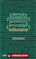 İslamcılık Düşüncesinde Medeniyet Tartışmaları