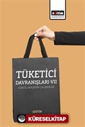 Tüketici Davranışları VII