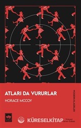 Atları Da Vururlar