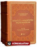 Mişkatü'l-Mesabîh'ten Seçme Hadisler (3 Cilt)