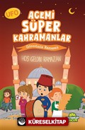 Ufo Acemi Süper Kahramanlar Görevimiz Ramazan