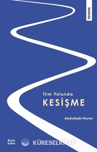 İlim Yolunda Kesişme