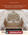 15. Yüzyıl Osmanlı İmparatorluğu'nda Mimarlık ve Malzeme Siyaseti