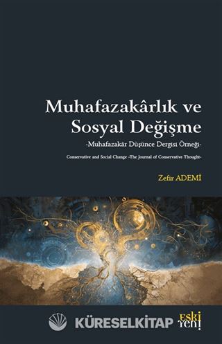 Muhafazakarlık ve Sosyal Değişme