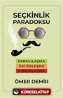 Seçkinlik Paradoksu