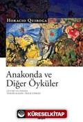 Anakonda ve Diğer Öyküler