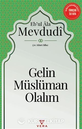 Gelin Müslüman Olalım