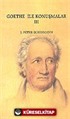 Goethe İle Konuşmalar 3