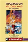 Trabzon'un Kültürel Yüzü 3
