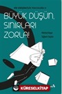 Büyük Düşün Sınırları Zorla / Bir Girişimcilik Yolculuğu 3