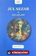 Jul Sezar ve Savaşları