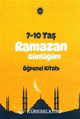 Ramazan Günlüğü Öğrenci Kitabı (7-10 Yaş)