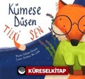 Kümese Düşen Tilki Şen