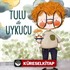 Tulu ile Uykucu