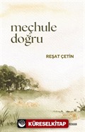 Meçhule Doğru