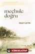 Meçhule Doğru
