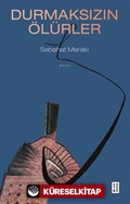 Durmaksızın Ölürler