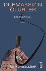 Durmaksızın Ölürler