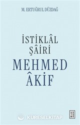 İstiklal Şairi Mehmed Âkif