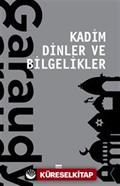 Kadim Dinler ve Bilgelikler