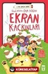 Ekran Kaçkınları