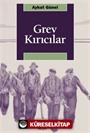 Grev Kırıcılar