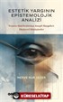 Estetik Yargının Epistemolojik Analizi
