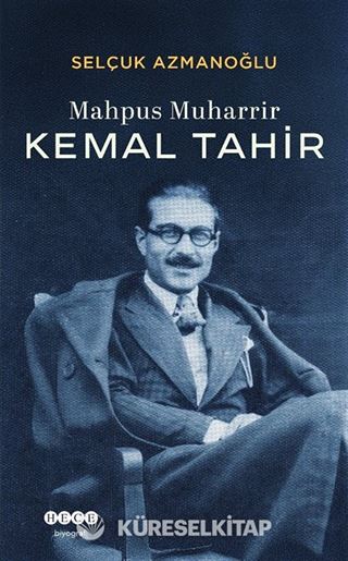 Mahpus Muharrir Kemal Tahir