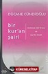 Bir Kur'an Şairi: Mehmed Akif Ersoy ve Kur'an Meali