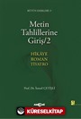 Metin Tahlillerine Giriş 2 ( Hikaye, Roman, Tiyatro)