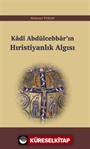 Kadî Abdülcebbar'ın Hıristiyanlık Algısı