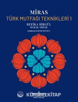 Miras / Türk Mutfaği Teknikleri 1 (Ciltli)