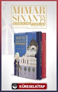 Mimar Sinan'ın Hatıraları - Mimar Sinan'ın Yapıları (Kutulu Ciltli 2 Kitap Takım)