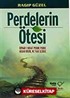 Perdelerin Ötesi