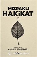 Mızraklı Hakikat 2
