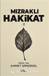 Mızraklı Hakikat 2